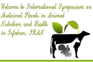 International Symposium on Medicinal Plants in Animal Nutrition and Health 21 May 2014